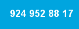 924 952 88 17